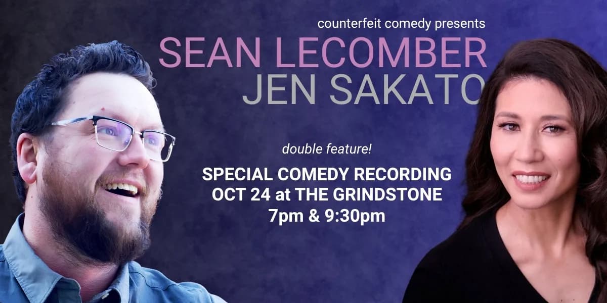 Counterfeit Comedy Presents: Sean Lecomber and Jen Sakato! event poster