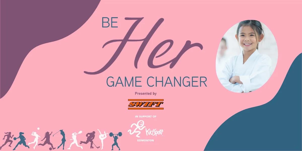 Be Her Game Changer presented by Swift event poster
