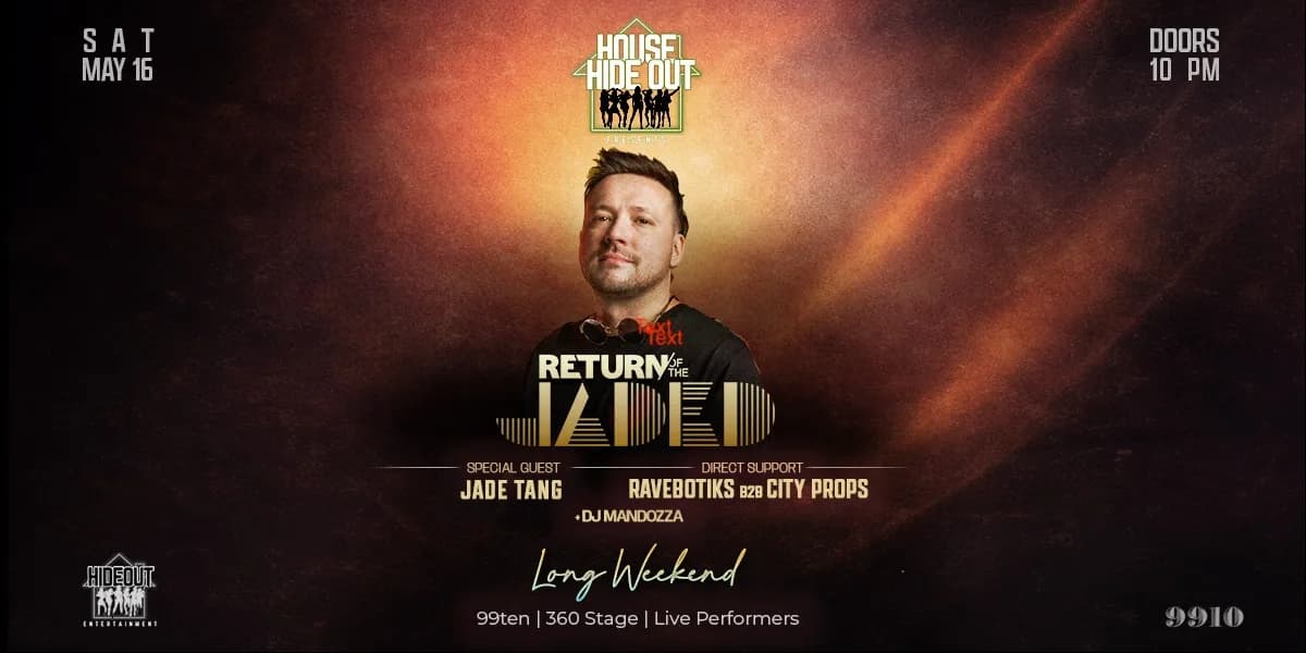 House Hideout Presents: RETURN OF THE JADED event poster