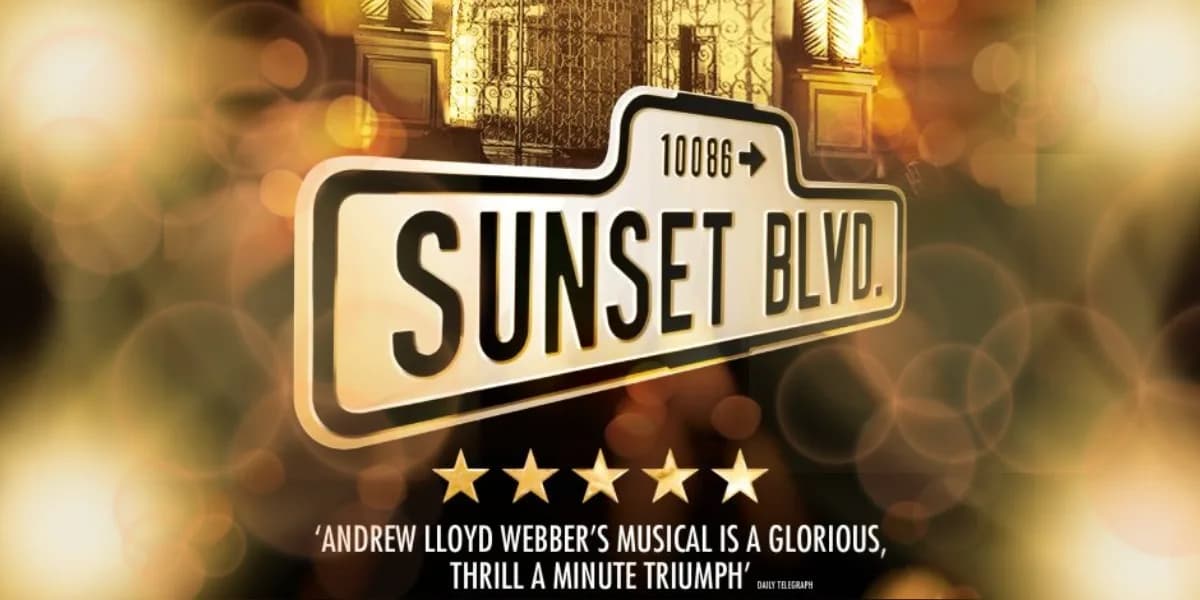 Sunset Blvd, The Broadway Musical event poster