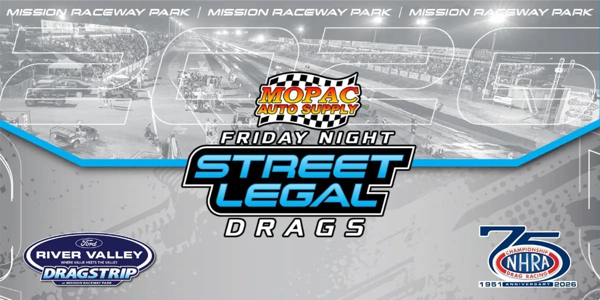 Mopac Auto Supply Friday Night Street Legal #11 event poster