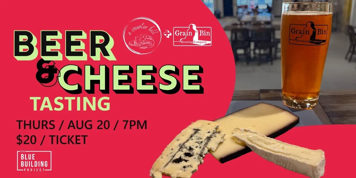 Beer and Cheese Tasting at The Blue Building event poster