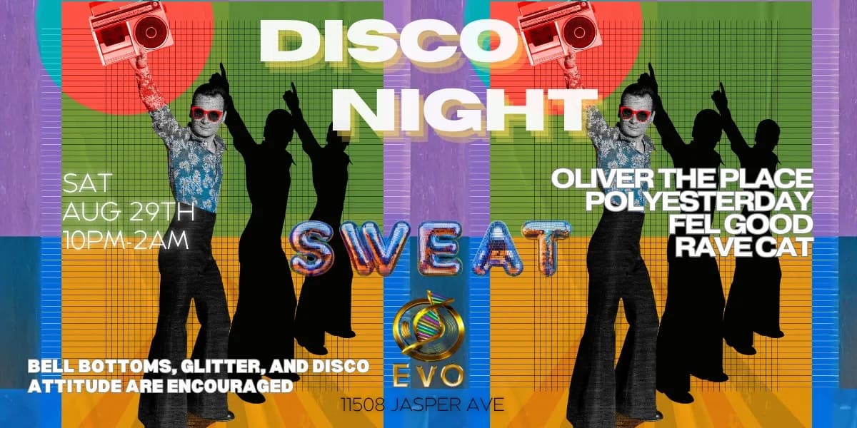 SWEAT x EVOLUTION: DISCO NIGHT event poster