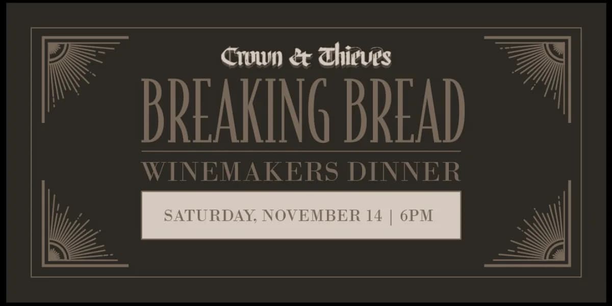 Breaking Bread Winemakers Dinner event poster