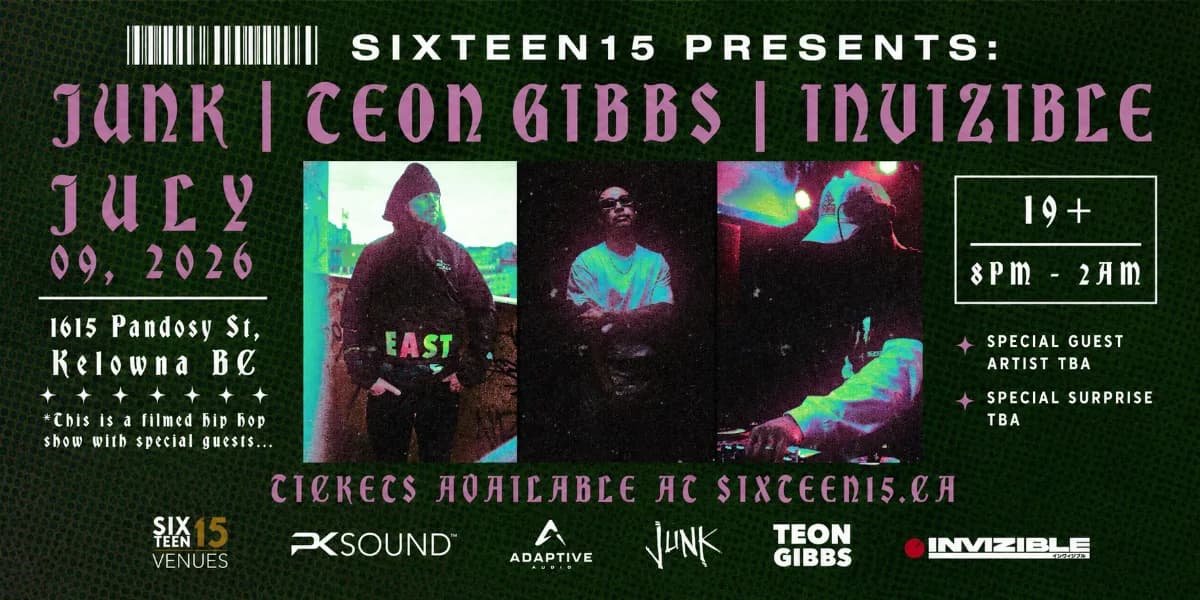 Sixteen15 Presents Junk, Teon Gibbs and Dj Invizible