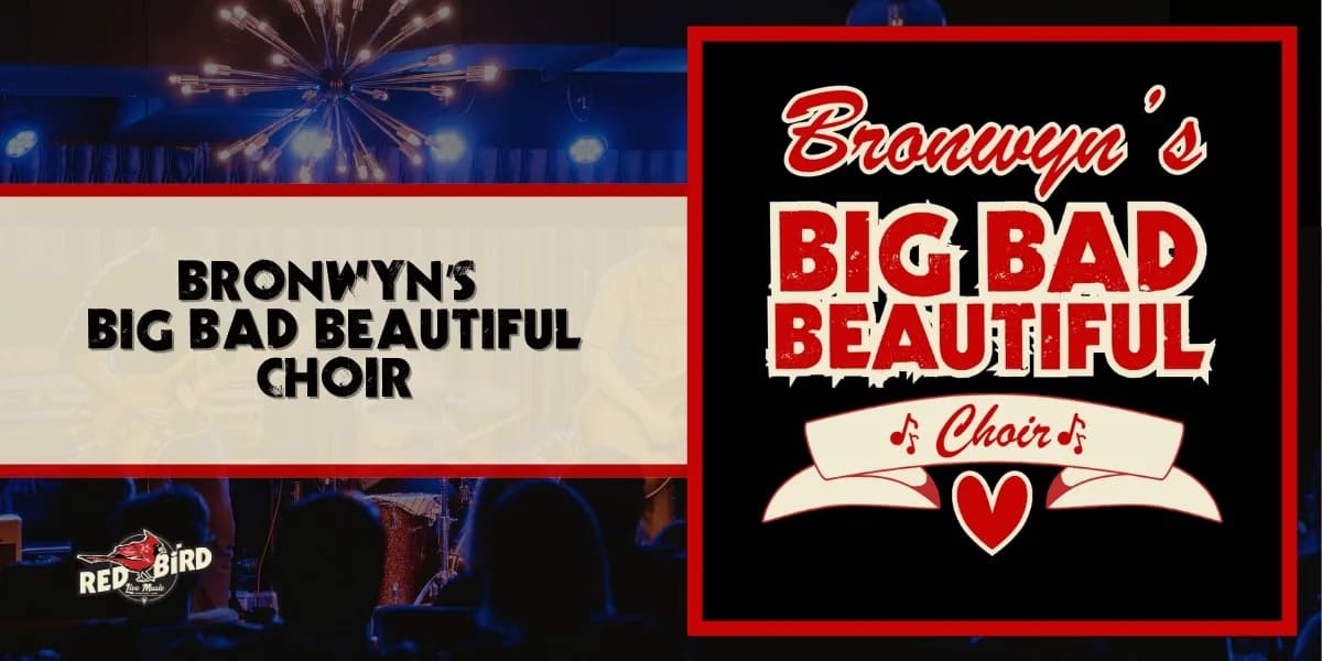 Bronwyn's Big Bad Beautiful Choir event poster