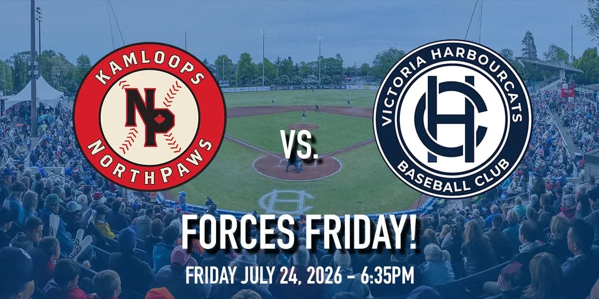 Kamloops NorthPaws vs. Victoria HarbourCats - FORCES FRIDAY! event poster
