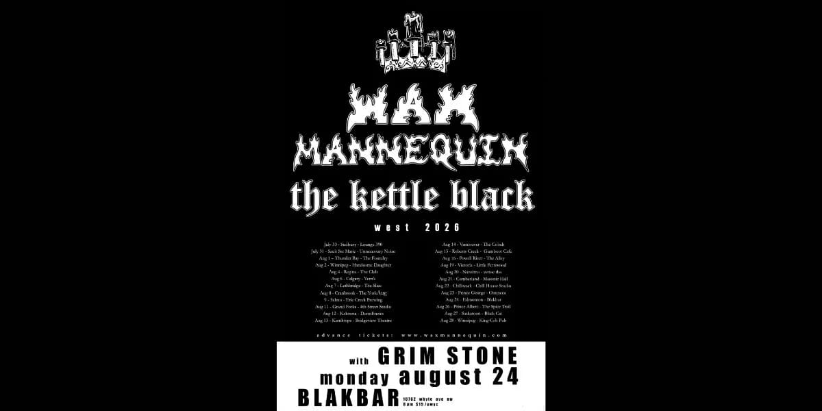 Wax Mannequin & The Kettle Black with Grim Stone event poster