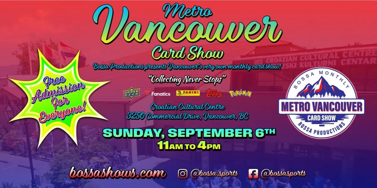FREE Admission - Metro Vancouver BOSSA Card Show - Sun, Sept 6th, 2026 event poster