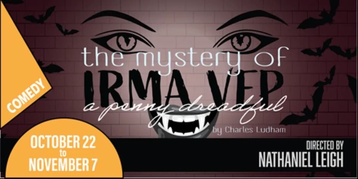 The Mystery of Irma Vep - A Penny Dreadful event poster