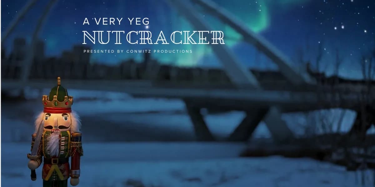 A Very YEG Nutcracker event poster