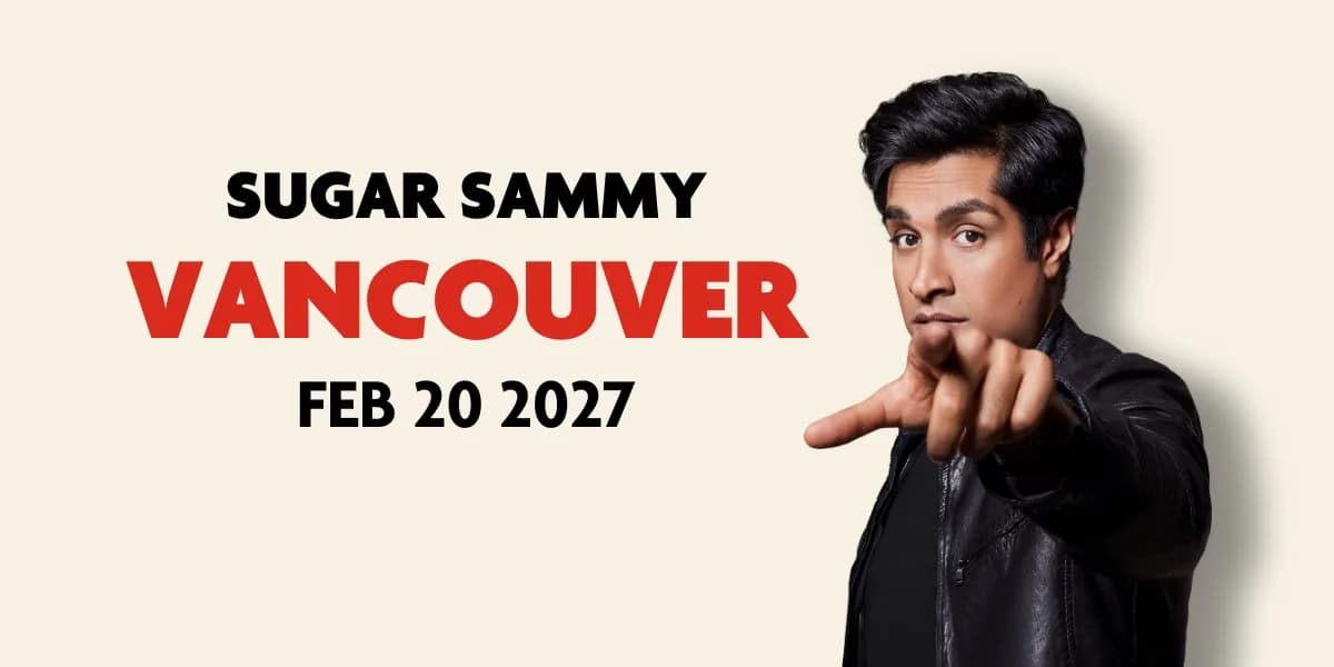 Sugar Sammy in Vancouver - 2027 event poster