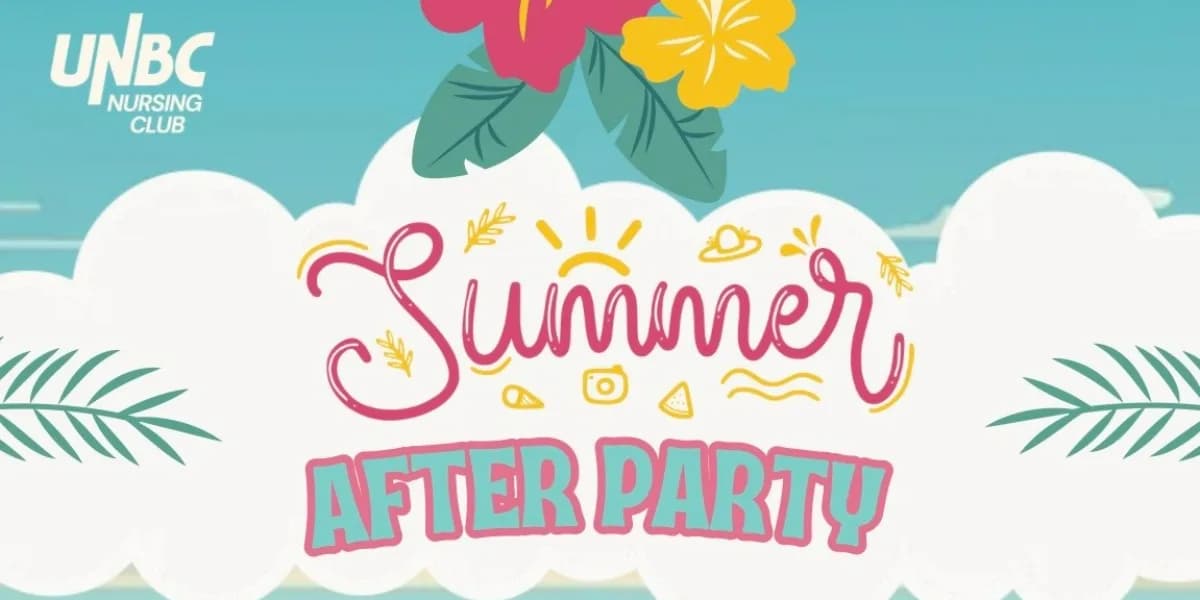 UNBC Nurses Summer After Party Sept 12 event poster