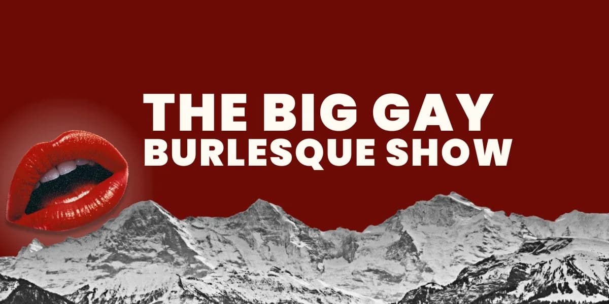 Big Gay Burlesque event poster