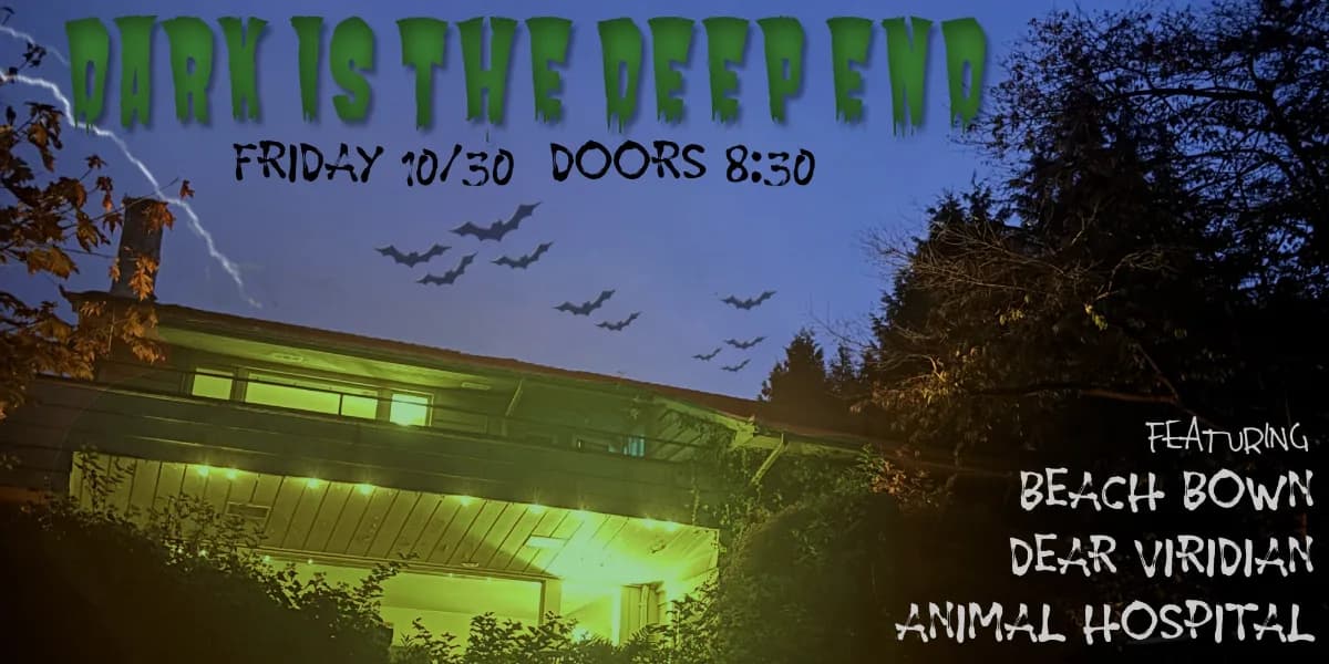 DARK IS THE DEEP END event poster