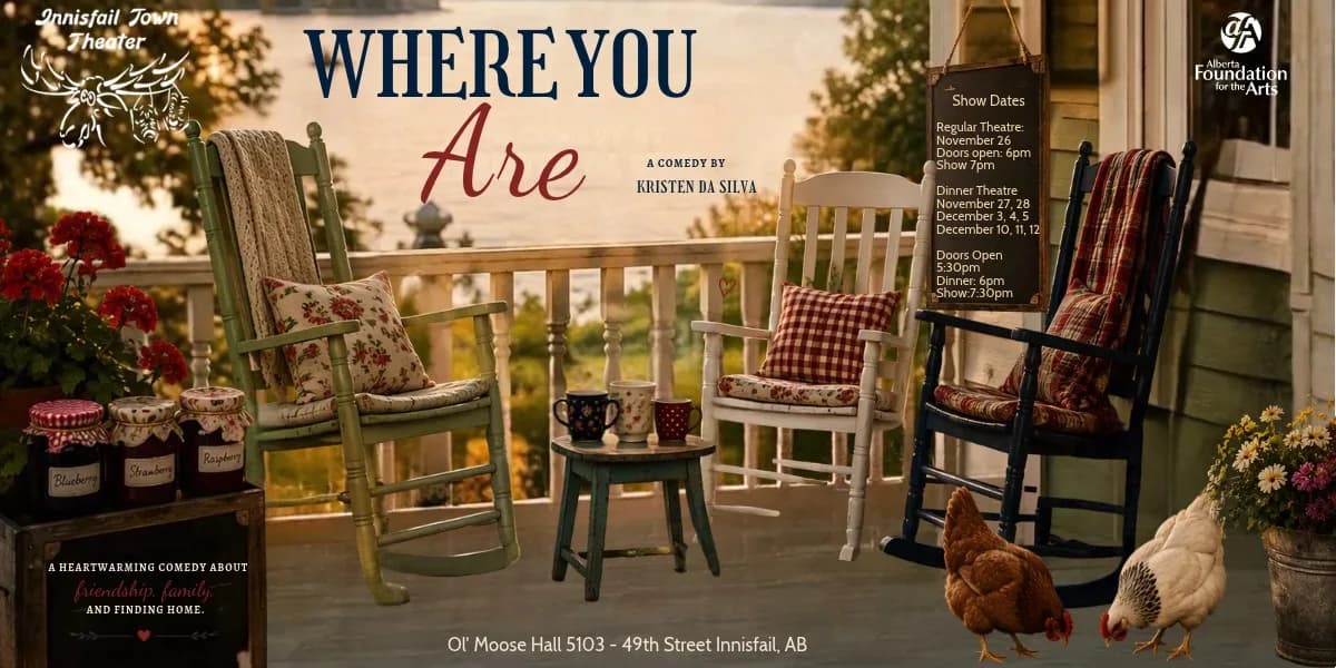 Where You Are - Dinner Theatre - Doors Open 5:30/Dinner 6:00-6:45/Show 7:30 event poster