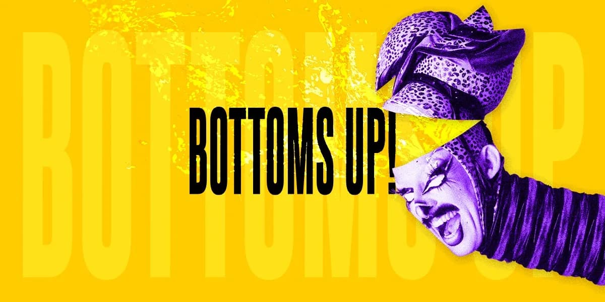 BOTTOMS UP! event poster