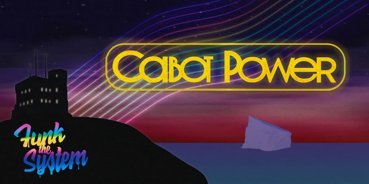 Album Release Show! Cabot Power - Funk The System event poster