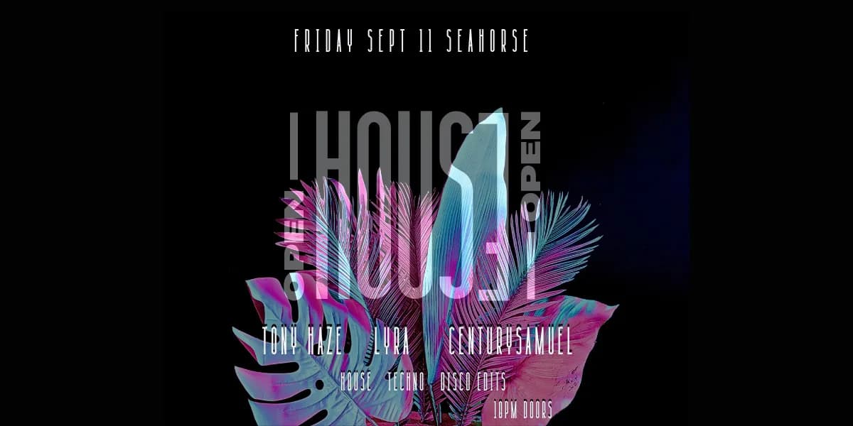O P E N • H O U S E event poster