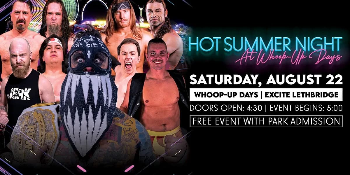 PPW HOT SUMMER NIGHT AT WHOOP-UP DAYS! event poster