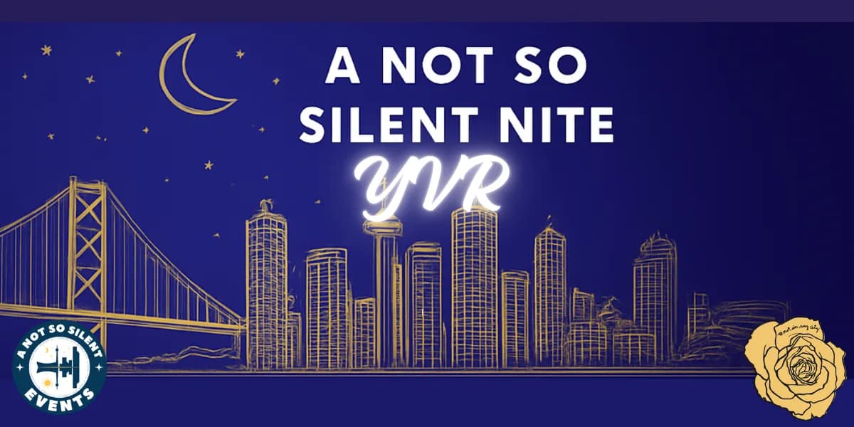 A Not So Silent Nite Charity Concert YVR