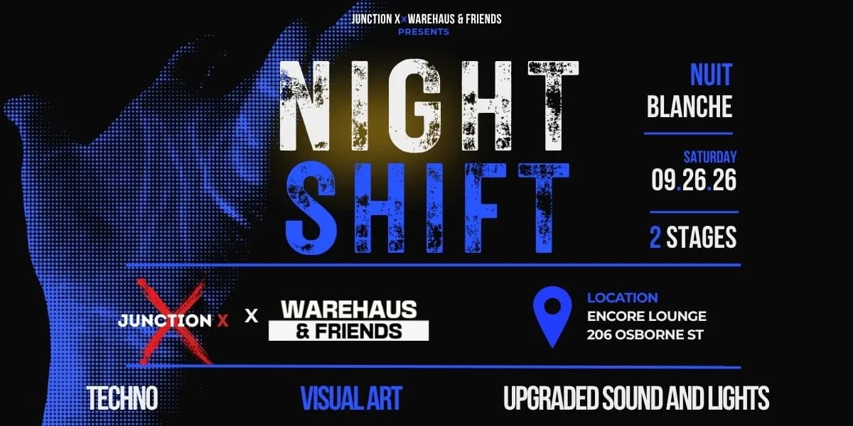 NIGHTSHIFT: Nuit Blanche 2026 — Junction X × Warehaus & Friends event poster