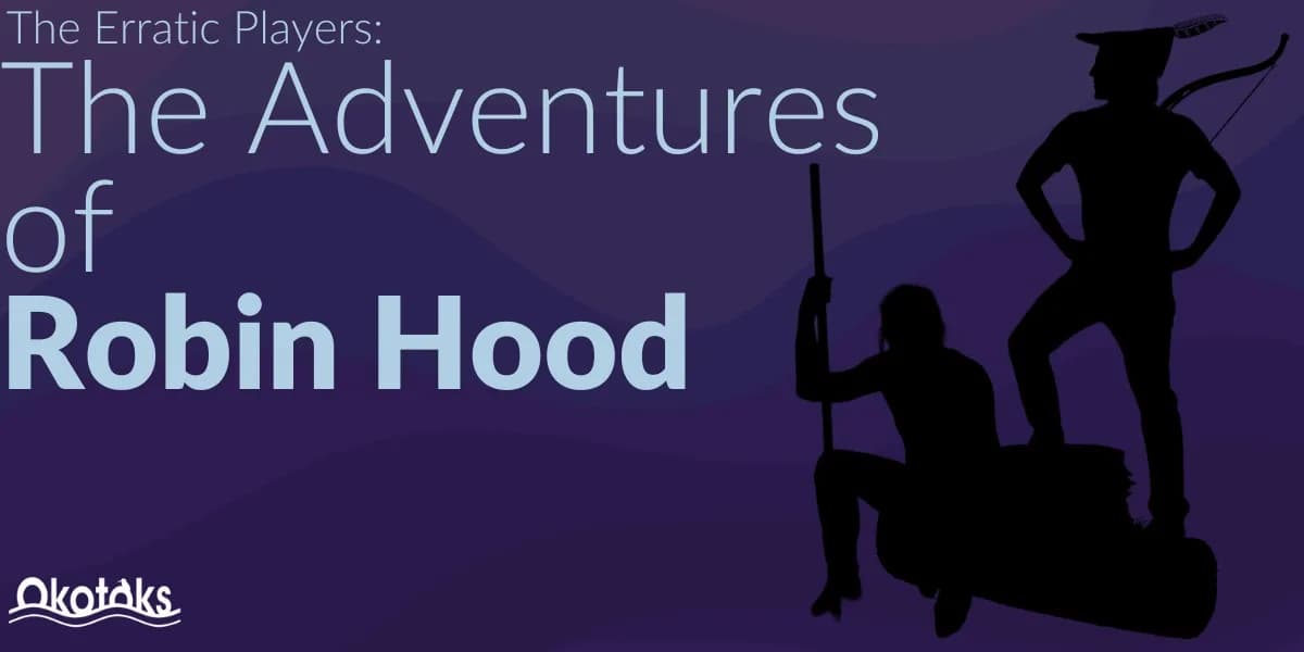 Erratic Players presents: Robin Hood @ the Old Church Theatre event poster