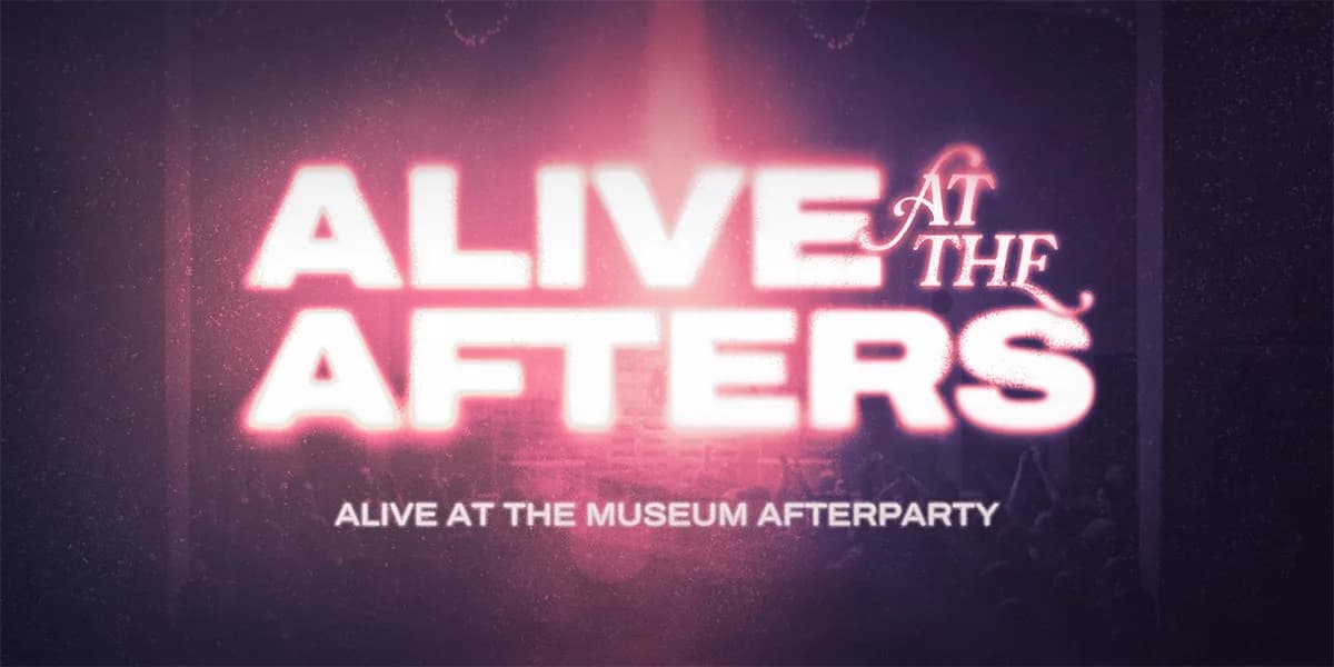 ALWAYS AFTERS: Alive at the Museum Edition event poster