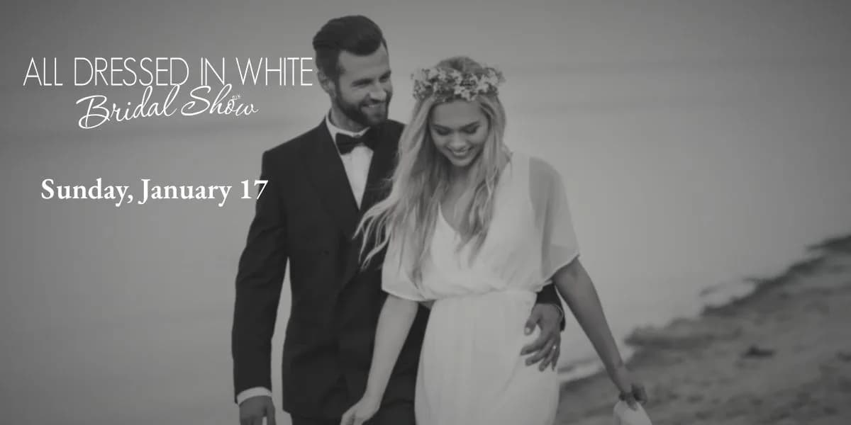 All Dressed in White Bridal Show event poster
