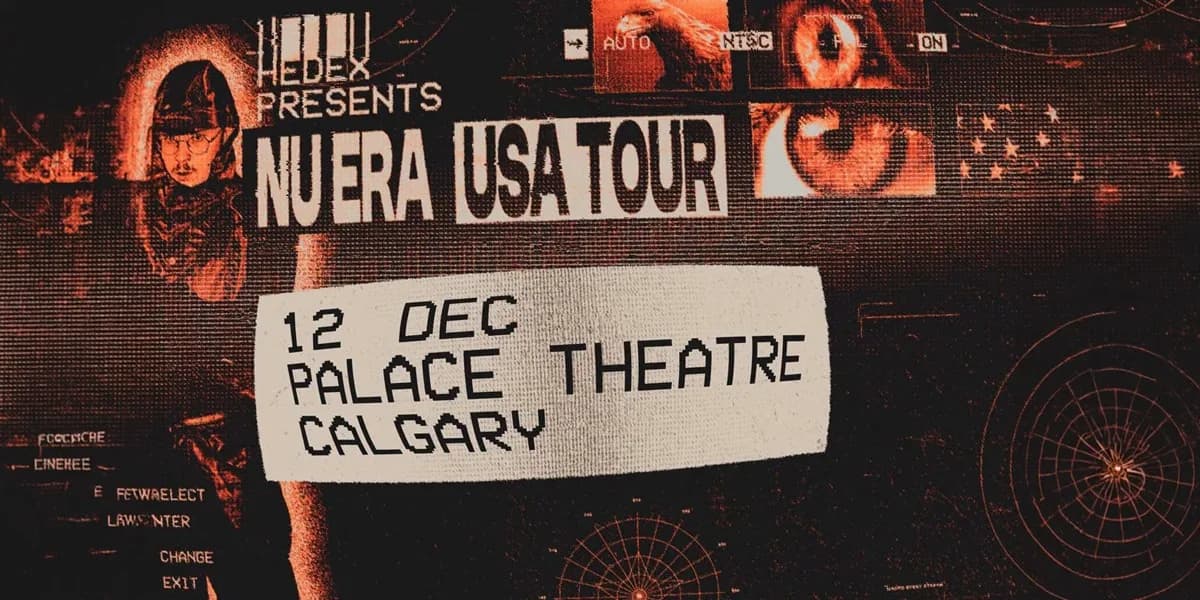 Hedex - Nu Era Tour - Calgary event poster
