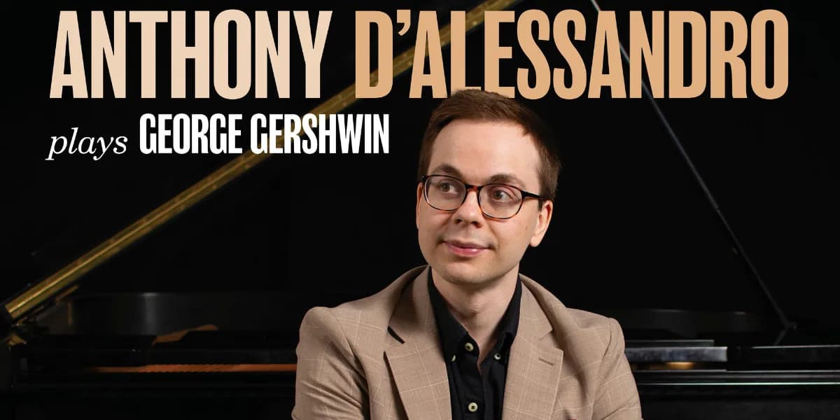 Anthony D’Alessandro plays George Gershwin event poster