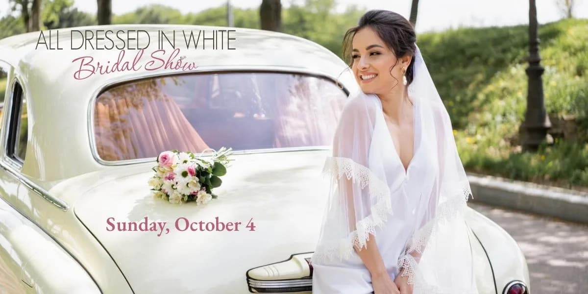 All Dressed in White Bridal Show event poster