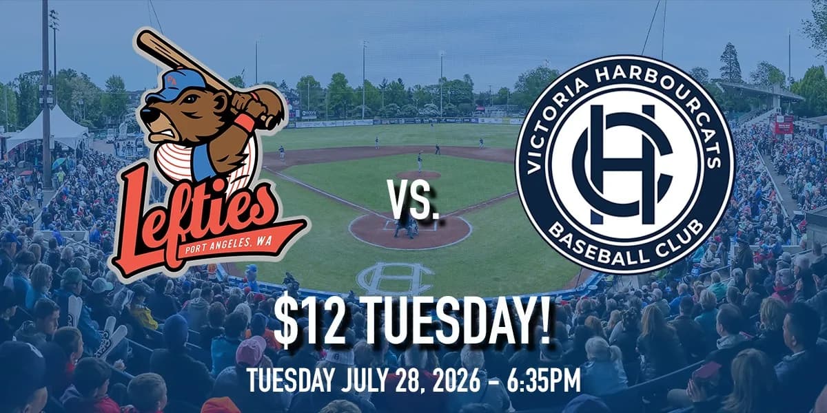 Port Angeles Lefties vs. Victoria HarbourCats - $12 TUESDAY! event poster