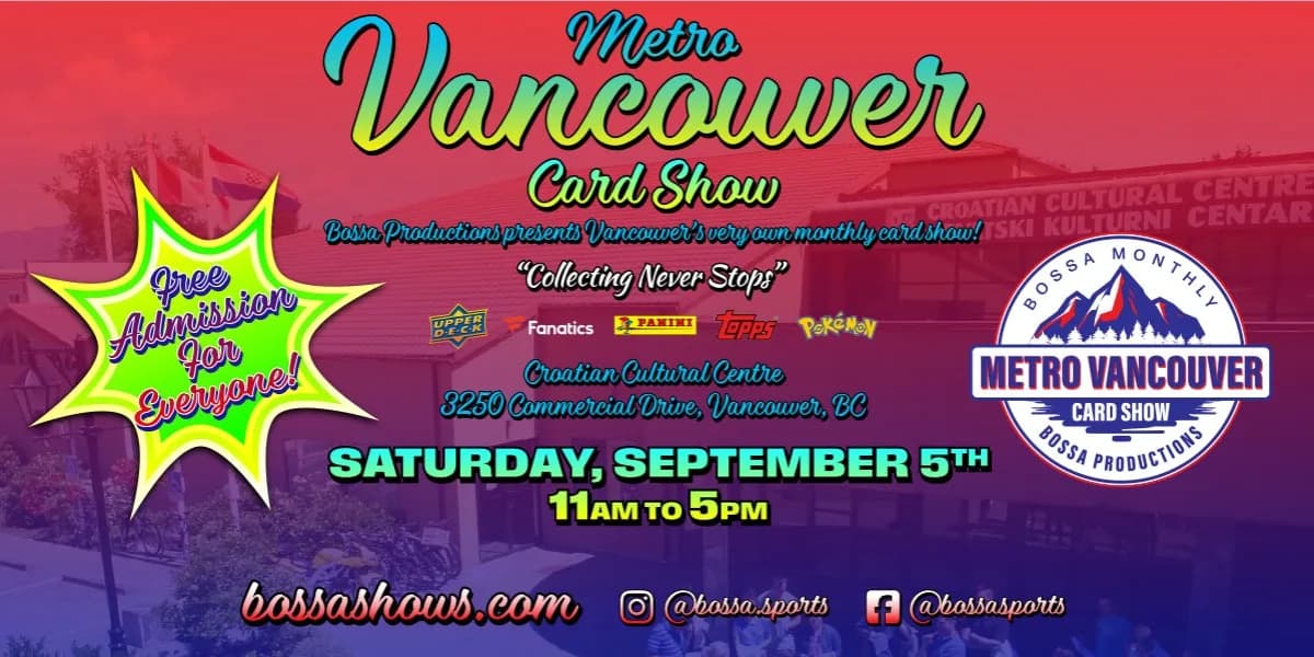 FREE Admission - Metro Vancouver BOSSA Card Show - Sat, Sept 5th, 2026 event poster