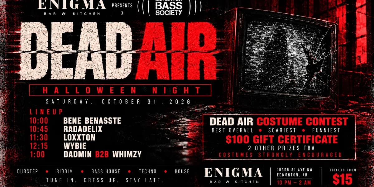 EDMONTON BASS SOCIETY x ENIGMA PRESENT DEAD AIR event poster