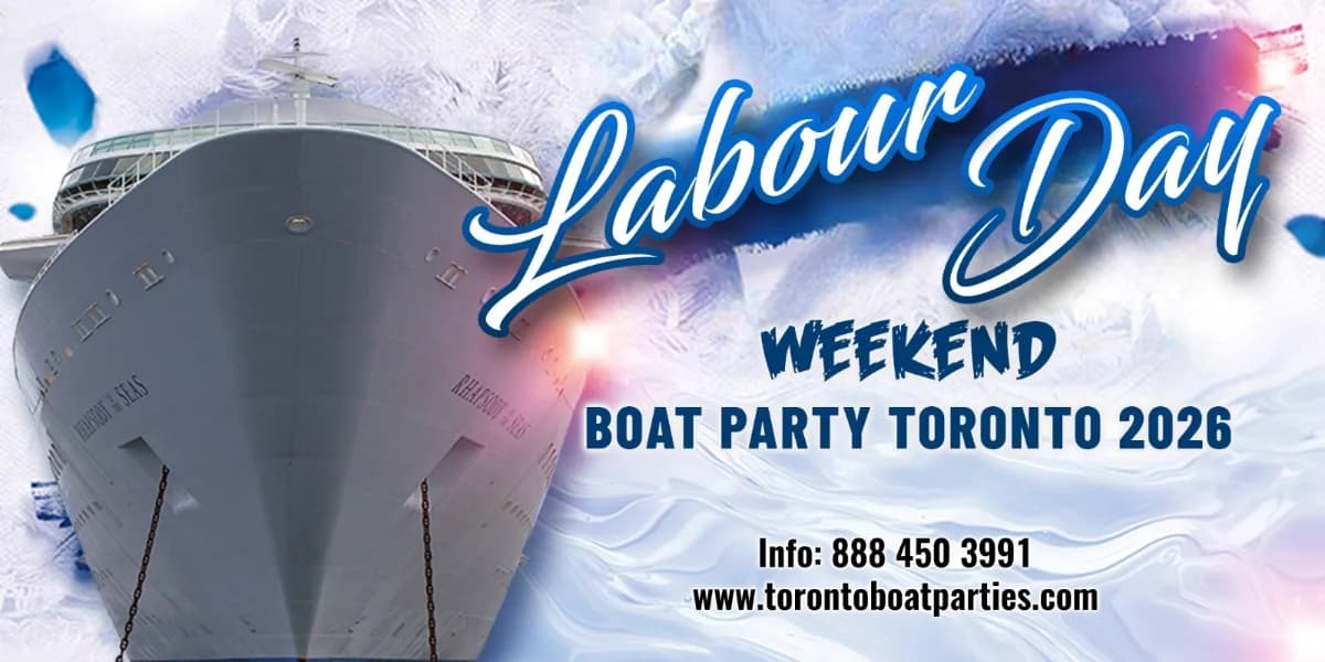 LABOUR DAY WEEKEND BOAT PARTY TORONTO 2026 | TICKETS STARTING AT $20 event poster