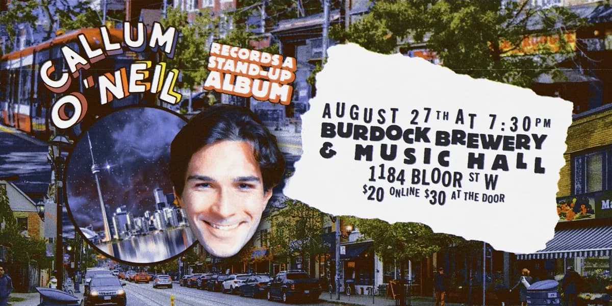 Callum O'Neil Records A Stand Up Album! event poster