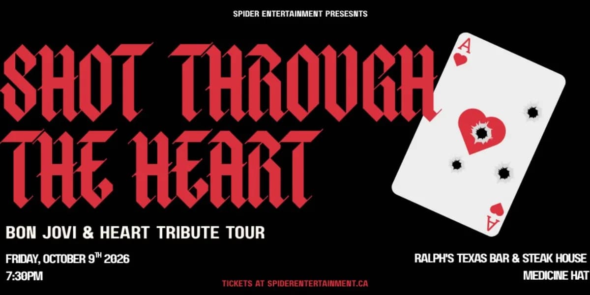 Shot through the Heart Medicine Hat event poster