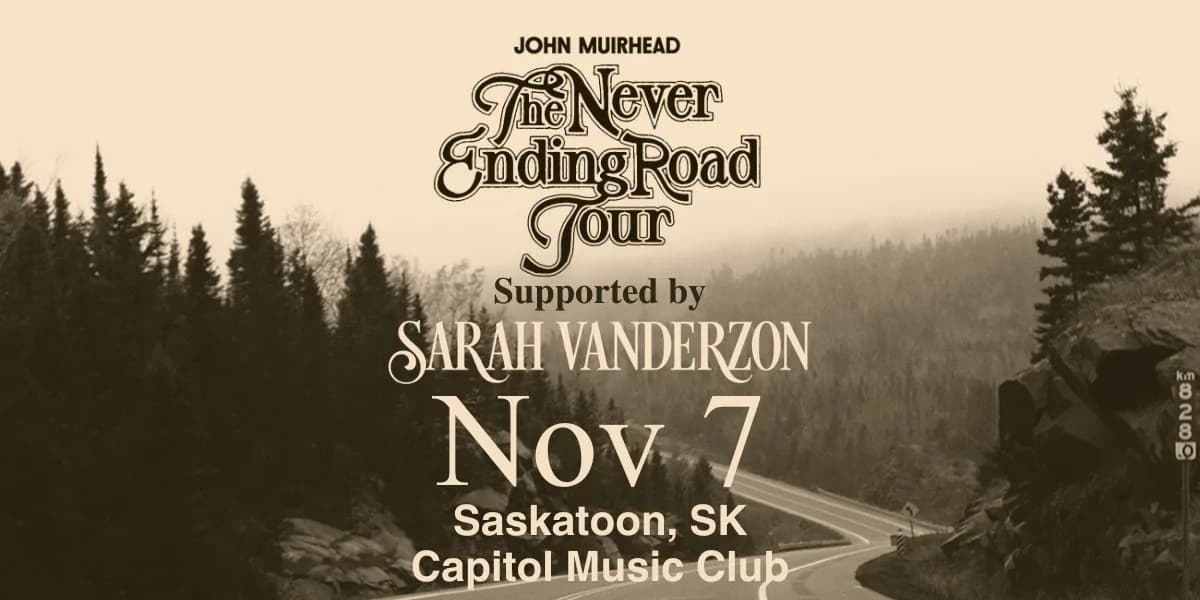 John Muirhead: The Never Ending Road Tour event poster