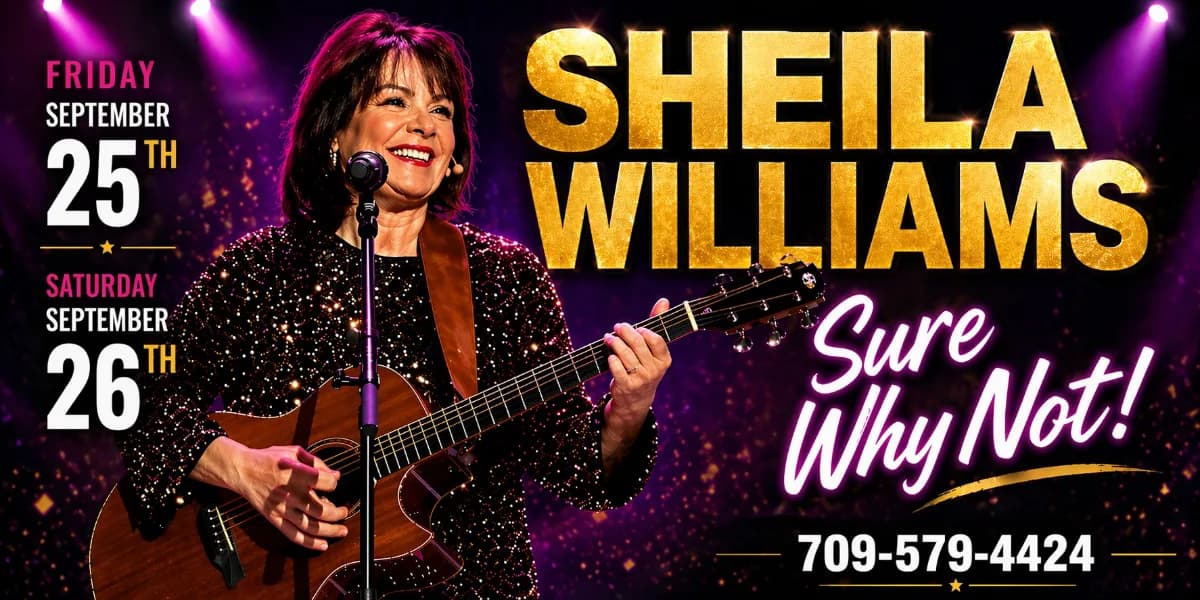 SHEILA WILLIAMS - Sure Why Not! event poster