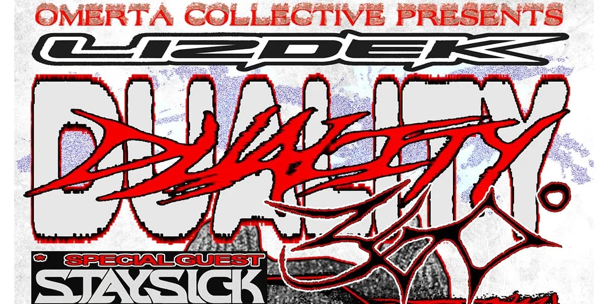 OMERTA COLLECTIVE PRESENTS: DUALITY (LIZDEK) event poster
