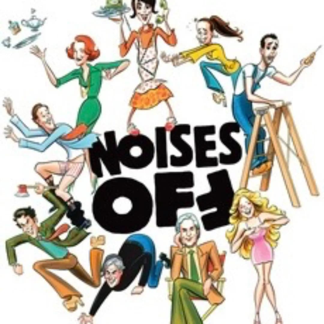Noises Off (like you’ve never seen it before) by Michael Frayn event poster