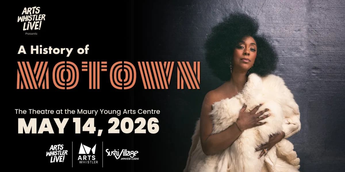 Arts Whistler Live! presents: A History of Motown event poster