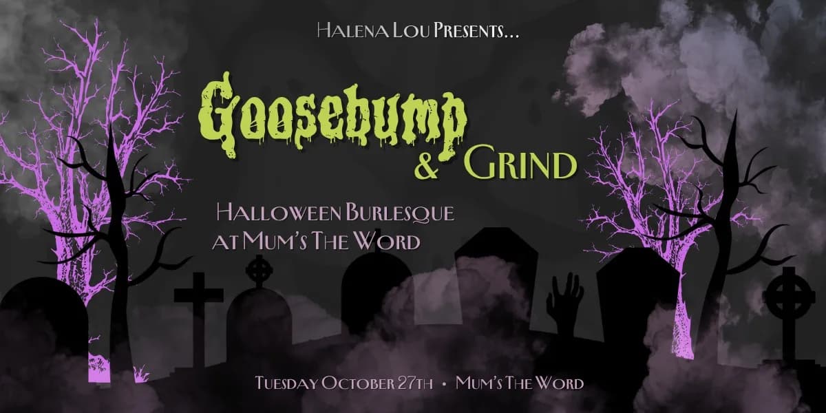 Goosebump & Grind event poster