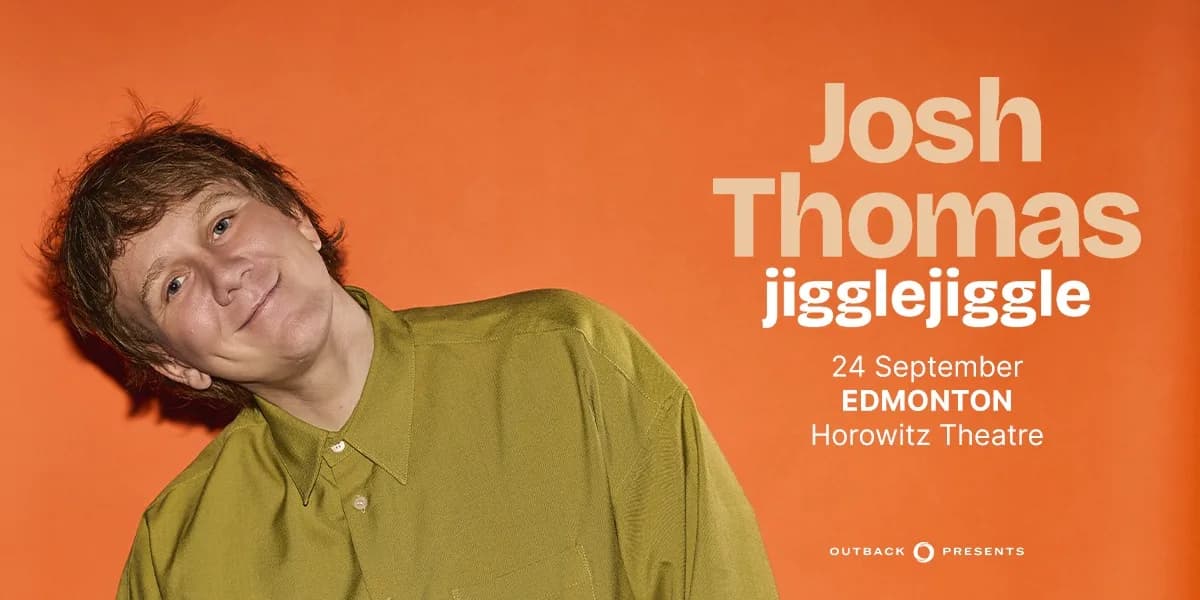 JOSH THOMAS: JIGGLE, JIGGLE event poster