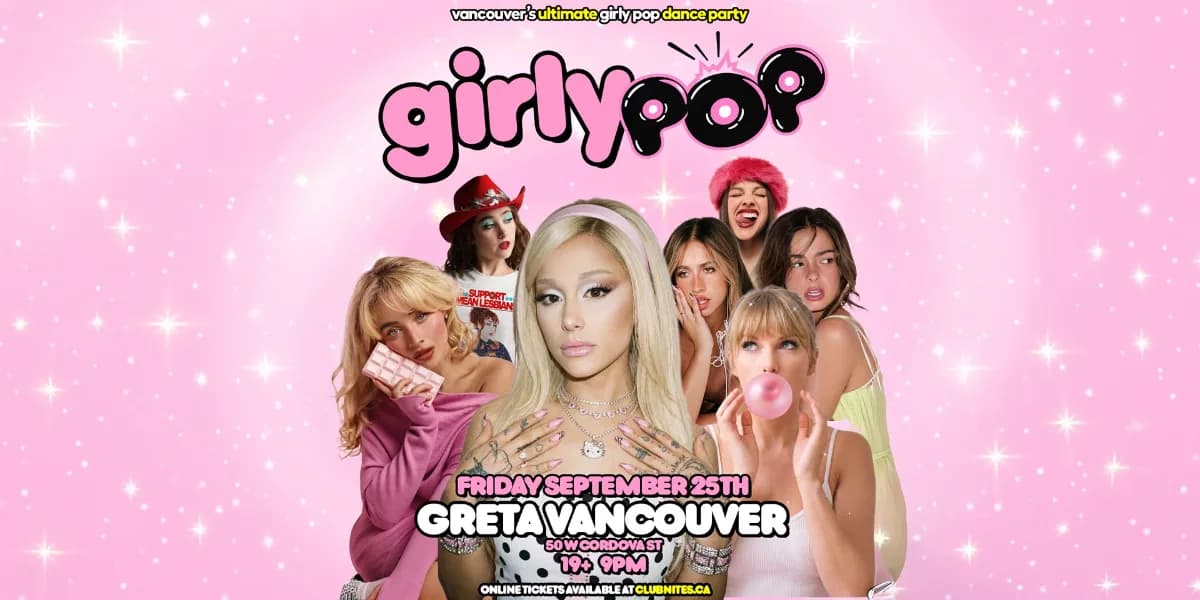 GIRLY POP DANCE PARTY @ GRETA YVR event poster