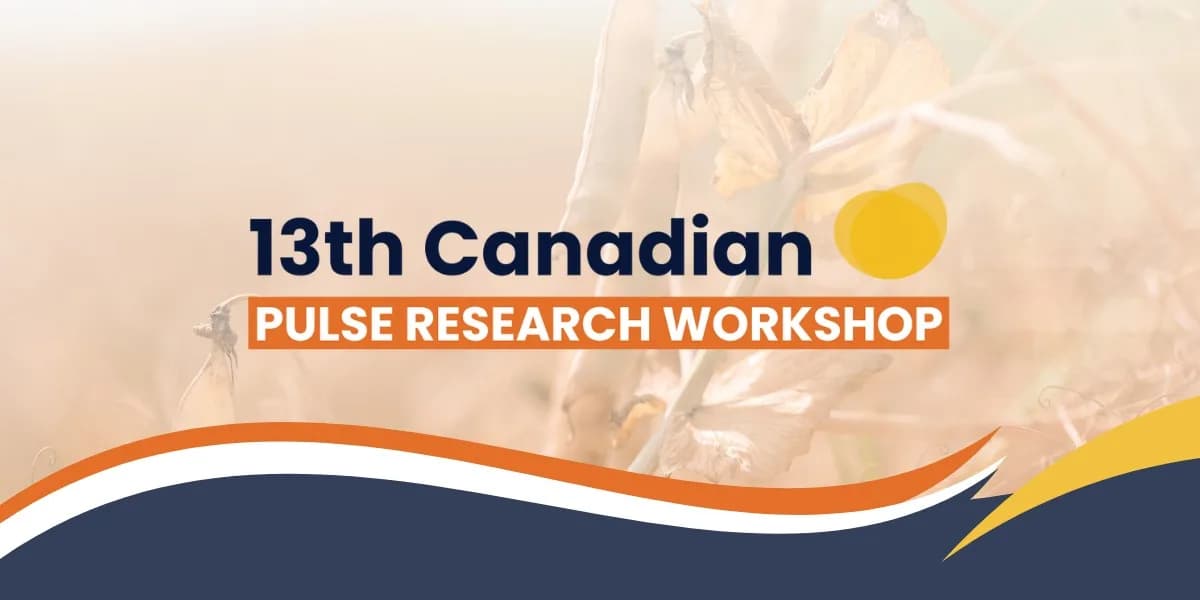 13th Canadian Pulse Research Workshop event poster