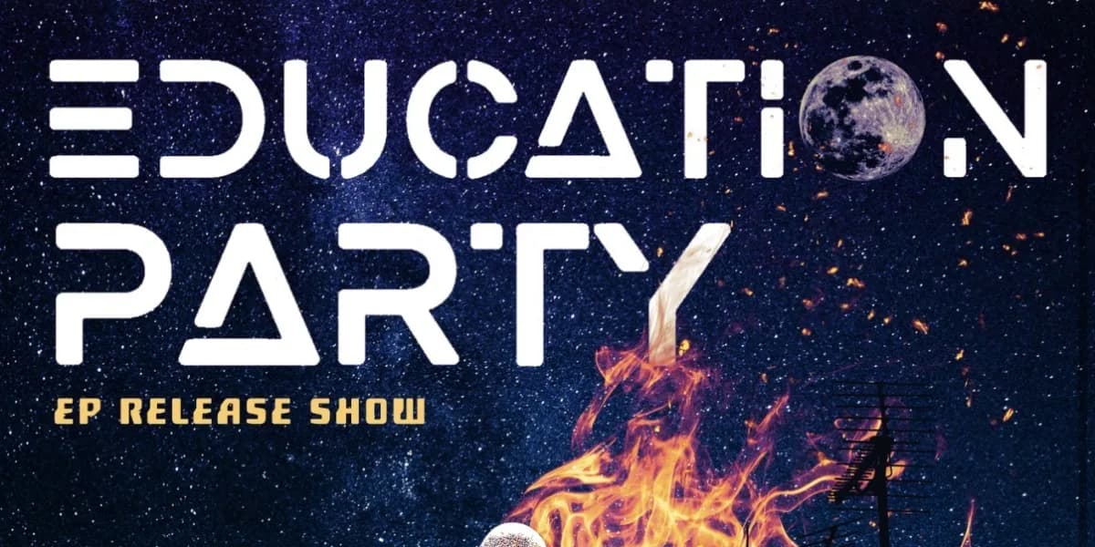 Education Party EP Release show w/ Mirror Gold & Alice Jane and Sonia Deleo event poster