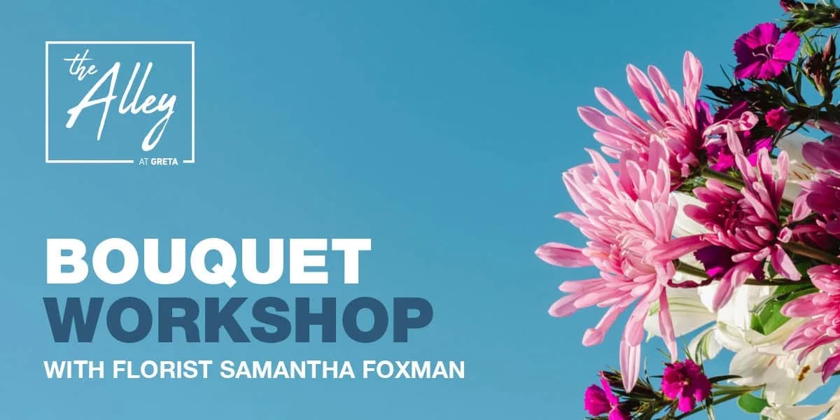 Bouquet Making Workshop @ GRETA YYC event poster