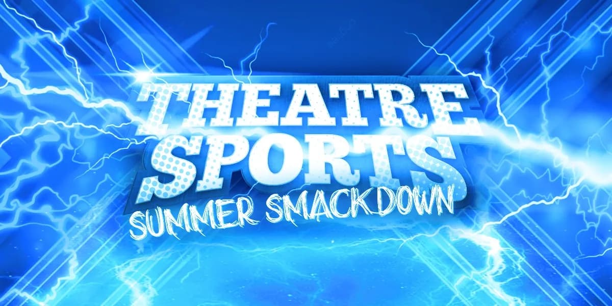 TheatreSports Summer Smackdown event poster